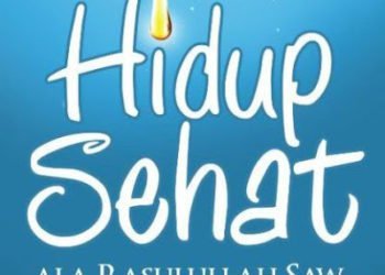 Tumbuhkan Pola Hidup Sehat melalui Seminar Kesehatan Islami