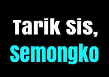 Tarik Sis, Semongko