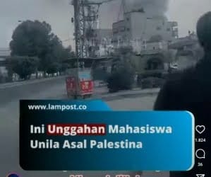 Ini Unggahan Mahasiswa Unila Asal Palestina di Gaza
