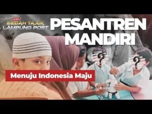 Hari Santri Nasional I Kemandirian Pesantren Menuju Indonesia Maju | Bedah Tajuk Lampung Post