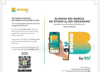 Nasabah Segera Migrasi dari BSI Mobile ke BYOND by BSI Agar Pelayanan Maksimal