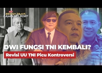 RUU TNI: Kebangkitan Dwifungsi ABRI, Ancaman Demokrasi?