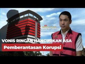 Ada Apa Dibalik Vonis Ringan Kasus Korupsi Timah?