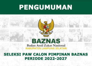 Hasil Verifikasi Administrasi Pemberkasan Calon Pimpinan Badan Amil Zakat Nasional (BAZNAS) Kabupaten Lampung Selatan Periode 2022-2027