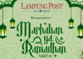 Jadwal imsakiyah Ramadan 1447 H/2026 M Lampung dan sekitarnya. Dok/Lampost.co