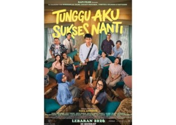 Tunggu Aku Sukses Nanti